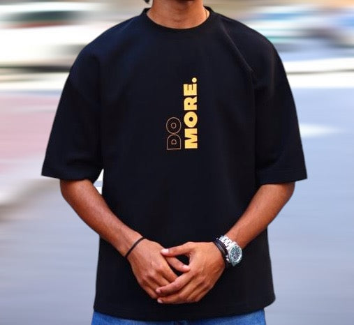 Do More. Oversized Tshirt